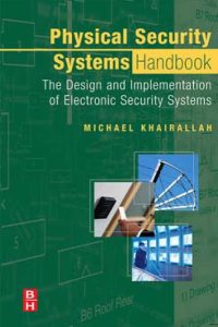 9780080480008 Physical Security Systems Handbook The Design and Implementation of Electronic Security Systems