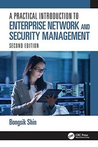 9781032048024 A Practical Introduction to Enterprise Network and Security Management by Bongsik Shin