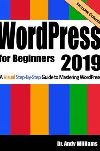 WordPress for Beginners 2021 A Visual Step-by-Step Guide to Mastering WordPress