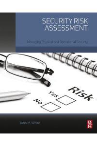 9780128002216 Security Risk Assessment_ Managing Physical and Operational Security