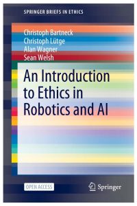 An Introduction to Ethics in Robotics and AI