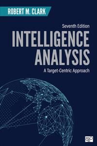 Intelligence Analysis- A Target-Centric Approach 9781071835449